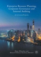 book Enterprise Resource Planning, Corporate Governance and Internal Auditing: An Institutional Perspective