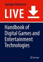 book Handbook of Digital Games and Entertainment Technologies