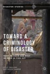 book Toward a Criminology of Disaster: What We Know and What We Need to Find Out