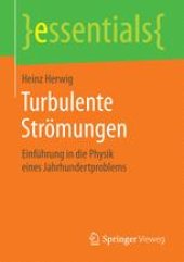 book Turbulente Strömungen: Einführung in die Physik eines Jahrhundertproblems