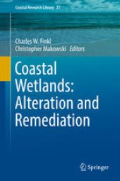 book Coastal Wetlands: Alteration and Remediation