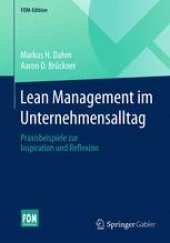 book Lean Management im Unternehmensalltag: Praxisbeispiele zur Inspiration und Reflexion