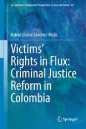 book Victims’ Rights in Flux: Criminal Justice Reform in Colombia