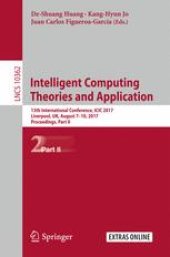 book Intelligent Computing Theories and Application: 13th International Conference, ICIC 2017, Liverpool, UK, August 7-10, 2017, Proceedings, Part II