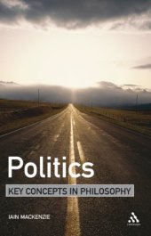 book Politics: Key Concepts in Philosophy