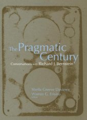 book The Pragmatic Century. Conversations with Richard J. Bernstein