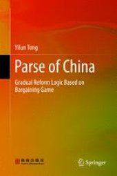 book Parse of China: Gradual Reform Logic Based on Bargaining Game 