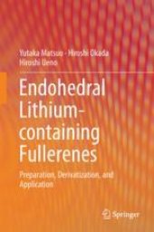 book Endohedral Lithium-containing Fullerenes: Preparation, Derivatization, and Application