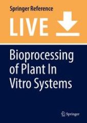 book Bioprocessing of Plant In Vitro Systems