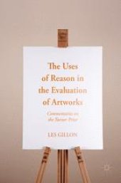 book The Uses of Reason in the Evaluation of Artworks: Commentaries on the Turner Prize 