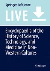 book Encyclopaedia of the History of Science, Technology, and Medicine in Non-Western Cultures