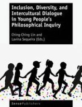 book Inclusion, Diversity, and Intercultural Dialogue in Young People’s Philosophical Inquiry