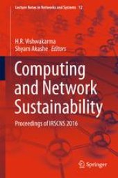 book Computing and Network Sustainability: Proceedings of IRSCNS 2016