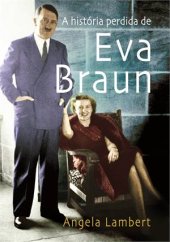 book A História Perdida de Eva Braun