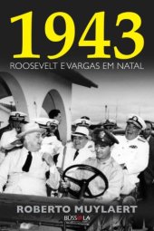 book 1943: Roosevelt e Vargas em Natal