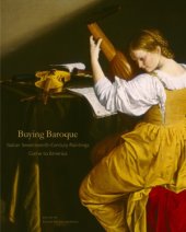 book Buying Baroque.  Italian Seventeenth-Century Paintings Come to America