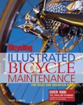 book Illustrated Bicycle Maintenance.  For Road and Mountain Bikes