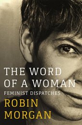 book The Word of a Woman: Feminist Dispatches