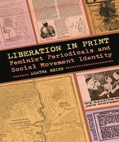 book Liberation in Print: Feminist Periodicals and Social Movement Identity