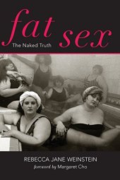 book Fat Sex: The Naked Truth