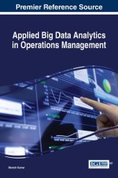 book Applied Big Data Analytics in Operations Management