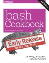 book bash Cookbook.  Solutions and Examples for bash Users