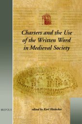 book Charters and the Use of the Written Word in Medieval Society