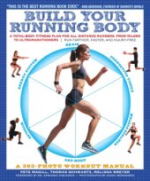 book Build Your Running Body.  A Total-body Fitness Plan For All Distance Runners, From Milers To Ultramarathoners