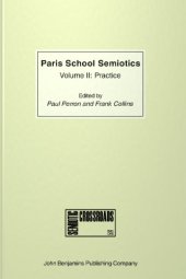 book Paris School Semiotics, Volume II: Practice