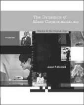 book The Dynamics of Mass Communication: Media in the Digital Age