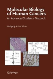 book Molecular Biology of Human Cancers: An Advanced Student's Textbook