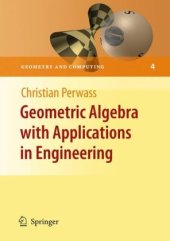 book Geometric Algebra with Applications in Engineering 