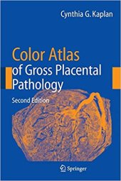 book Color Atlas of Gross Placental Pathology