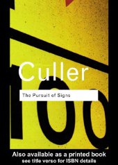 book The Pursuit Of Signs Semiotics, Literature, Deconstruction (Classics)