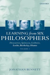 book Learning from Six Philosophers, Vol 2 Descartes, Spinoza, Leibniz, Locke, Berkeley, Hume