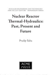 book Nuclear Reactor Thermal-Hydraulics : Past, Present and Future