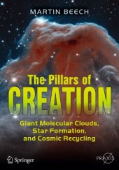 book The Pillars of Creation.  Giant Molecular Clouds, Star Formation, and Cosmic Recycling