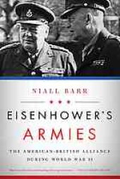 book Eisenhower's armies : the American-British alliance during World War II