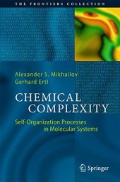 book Chemical Complexity: Self-Organization Processes in Molecular Systems