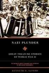 book Nazi plunder : great treasure stories of World War II