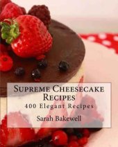 book Supreme Cheesecake Recipes