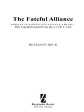 book Fateful Alliance, The : German Conservatives and Nazis in 1933: The Machtergreifung in a New Light