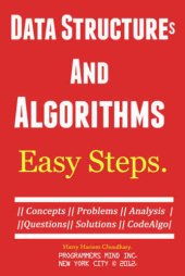 book Data Structures And Algorithms Easy Steps.: Concepts, Problems, Analysis, Questions, Solutions CodeAlgo.