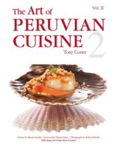 book The art of Peruvian cuisine