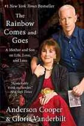 book The rainbow comes and goes : a mother and son on life, love, and loss