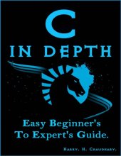 book C in Depth Easy Beginner's To Expert's Guide