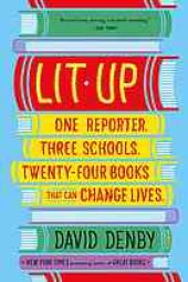 book Lit up : one reporter. three schools. twenty-four books that can change lives