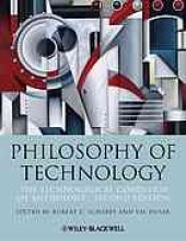 book Philosophy of technology : the technological condition : an anthology