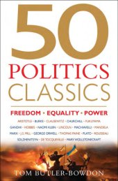 book 50 politics classics : freedom, equality, power : mind-changing, world-changing ideas from fifty landmark books