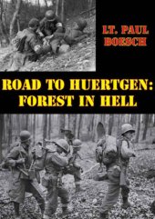 book Road to Huertgen: Forest In Hell